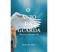 O Anjo Da Guarda (ebook)