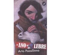 O ano da lebre (Nova)