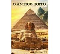 O Antigo Egito (ebook)