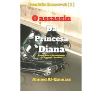 O assassin Da Princesa Diana: O nome que não foi mencionado nas investigações oficiais