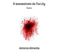 O Assassinato Da Tia Lily (ebook)