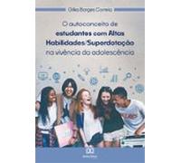 O Autoconceito De Estudantes Com Altas Habilidades/superdotação Na Viv