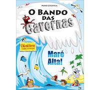 O Bando das Cavernas 33: Maré Alta