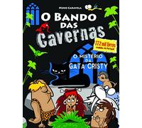 O Bando das Cavernas 35: O Mistério da Gata Cristy!