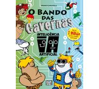 O Bando das Cavernas 47: Inteligência Artificial