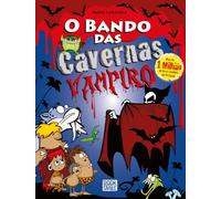 O Bando das Cavernas 48: Vampiro