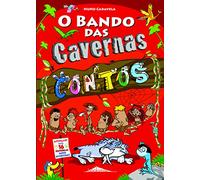 O Bando das Cavernas: Contos