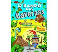 O Bando das Cavernas Heróis do Mundo 10: O Quetzal!