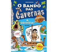 O Bando das Cavernas Heróis do Mundo 12: A Odisseia! Ulisses