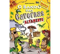 O Bando das Cavernas - Livro 13: Altamente