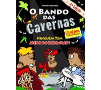 O Bando das Cavernas - Livro 23: Ninguém Tem Medo do Lobo Mau