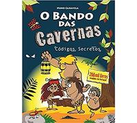 O Bando das Cavernas N.º 4 Nuno Caravela