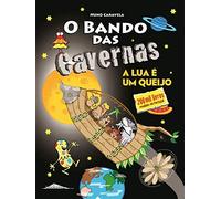 O Bando das Cavernas N.º 7 Nuno Caravela