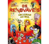 O Bando dos Renováveis 1: Um Lugar ao Sol (O Bando das Cavernas)