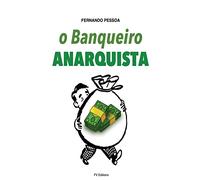 O Banqueiro Anarquista