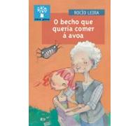 O Becho Que Queria Comer A Avoa