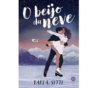 O beijo da neve (Em Portugues do Brasil)