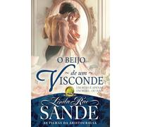O Beijo de um Visconde (As Filhas da Aristocracia)