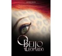 O Beijo Do Leopardo (ebook)