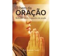 O Bem Da Oração (ebook)