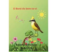 O Boné do bem-te-vi