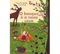 O Bosque E A Nosa Casa