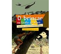 O Brincar Na Favela Da Maré (ebook)
