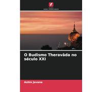 O Budismo Theravāda no século XXI