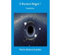 O Buraco Negro ! (ebook)