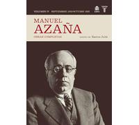 O.C. Manuel Azaña Tomo 4 Seotiebre 1932 / Octubre 1933 (Historia)