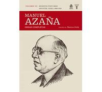 O.C. Manuel Azaña Tomo 7 1899 / 1939 (Historia)