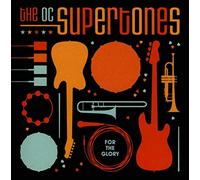 O.C. SUPERTONES, THE - For the Glory