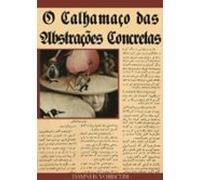 O Calhamaço Das Abstrações Concretas (ebook)