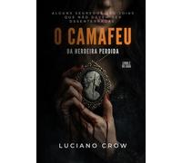 O Camafeu Da Herdeira Perdida: Livro 2 da Trilogia Espelhos de Lomba Grande