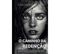 O Caminho da Redenção (A Força de um Sonho)