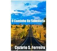 O Caminho Da Sabedoria (ebook)
