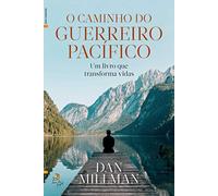 O Caminho do Guerreiro Pacífico