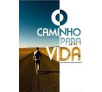 O Caminho Para A Vida (ebook)