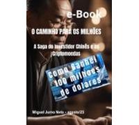 O Caminho Para Os Milhões (ebook)