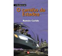 O Camiño Da Estadea; O Regreso De Sheila E Said