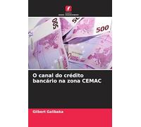 O canal do crédito bancário na zona CEMAC