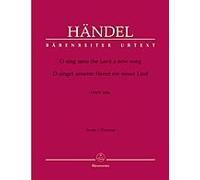 O canta nuestro señor una nueva canción HWV249a: para sólido, coro y orquesta armonización.
