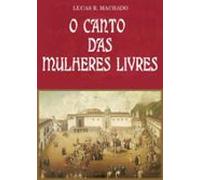 O Canto Das Mulheres Livres (ebook)