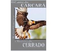 O Canto Do Carcará E Mineirices Do Cerrado (ebook)