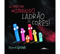 O Caso do Misterioso: Ladrão de Cores
