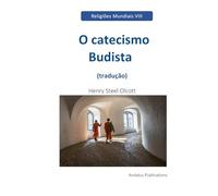 O catecismo budista (tradução)