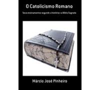 O Catolicismo Romano (ebook)