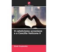 O catolicismo ucraniano e o Concílio Vaticano II