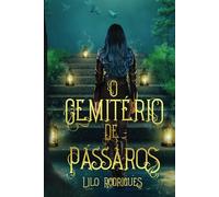 O Cemitério de Pássaros