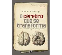 O Cérebro Que Se Transforma (Em Portuguese do Brasil)